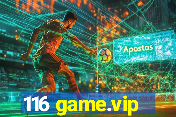 116 game.vip
